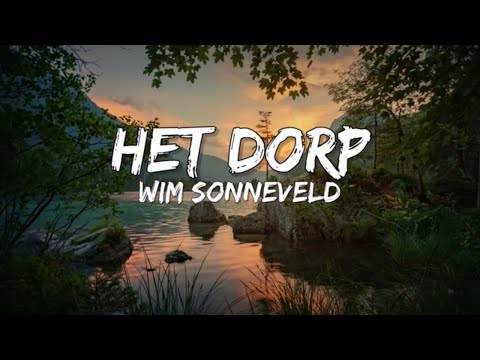 Wim Sonneveld - Het Dorp (Songtekst/Lyrics) 🎵