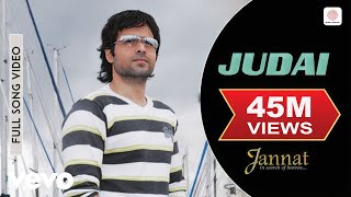 Judai Best Video - Jannat|Emraan Hashmi|Sonal Chauhan|Kamran Ahmed|Pritam