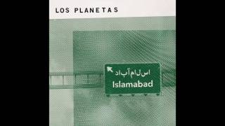 Los Planetas - Islamabad (Audio Oficial)