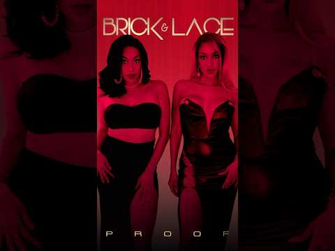 Omg GUYS‼️BRICK AND LACE just dropped our New Single #PROOF 🙈😝  #brickandlaceisback💋🫶🏽🚨