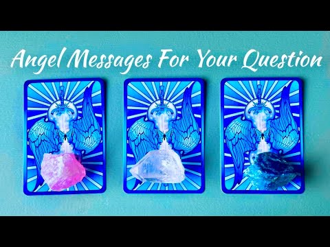 Angel Message For Your Question - Pick A Card 🪽💙🪽