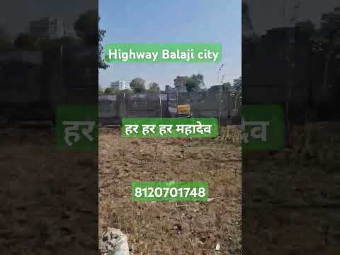 Highway Balaji Park Township location 8120701748