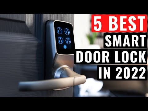 Top 5 Best Smart Door Lock In 2022