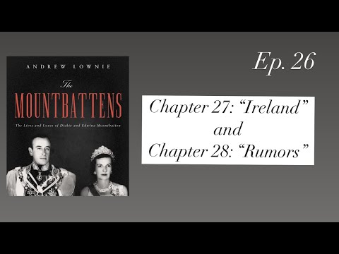 The Mountbattens, Ep. 26: SHOCKING REVELATIONS!