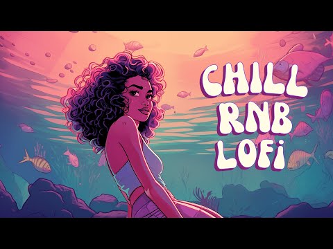 Chilled RnB Lofi Instrumental Music to Vibe, Relax, Work to