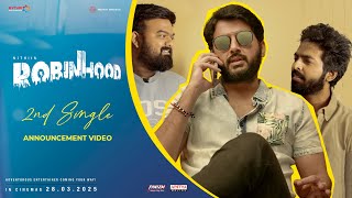 Robinhood 2nd Single Announcement Video | Nithiin | Sreeleela | Venky Kudumula | GV Prakash