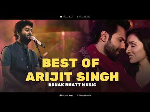 Best Of Arijit Singh | Arijit Singh Songs | Arijit Singh Hit Songs | Arijit Singh Jukebox Songs