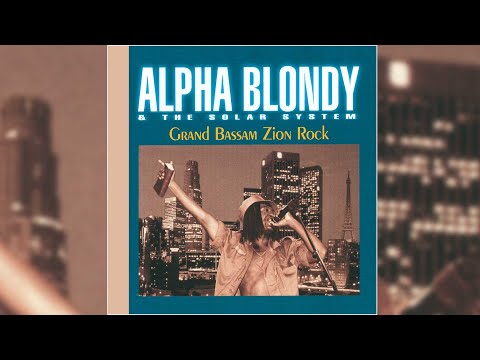 📀 Alpha Blondy - Grand Bassam Zion Rock (Full Album)