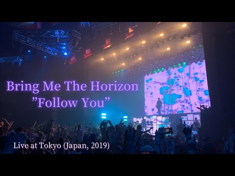 Bring Me The Horizon “Follow You” Live at 新木場STUDIO COAST (Tokyo, Japan 2019)