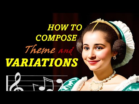 How to ACTUALLY compose a Theme & Variations and impress your crush. #classicalcomposition