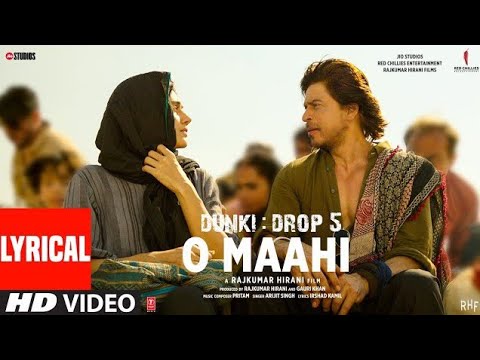 Dunki : O Mahi O Mahi_Full Song Hindi_ Arijit Singh_( With lyrics ) Full Song ||