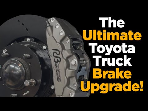 The Ultimate Toyota Truck Brake Upgrade!