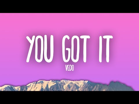 Vedo - You Got It