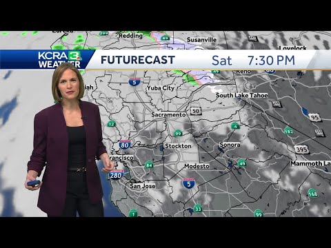 NorCal forecast: Dry weekend, rain and snow returns Sunday night