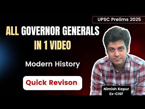 All Governor Generals in 1 Video for UPSC Prelims 2025 | Nimish Kapur | Modern History