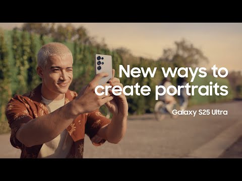 Galaxy S25 Ultra: New Ways to Create Portraits | Samsung