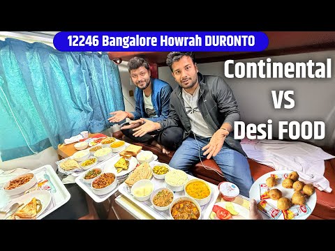 12246 Smvb Howrah Duronto Journey part 02 * Continental Vs special Veg dinner*