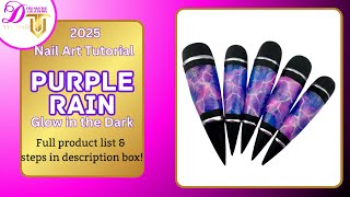 Purple Rain. Glow in the Dark lightning Nsil Art Tutorial