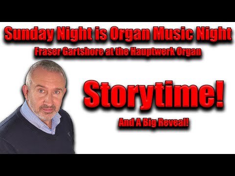 Storytime Countdown | Stay Tuned for a Big Reveal! | Sunday Night Is Organ Music Night | 2 Feb 2025