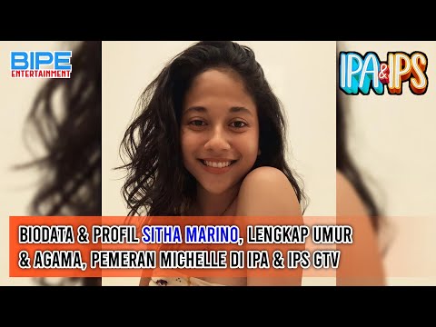 Biodata & Profil Sitha Marino, Lengkap Umur & Agama, Pemeran Michelle di IPA & IPS GTV