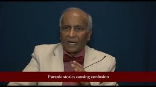 Puranic stories causing confusion