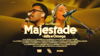 Majestade + Alfa e Ômega (Ao Vivo) | fhop music