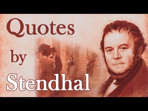 The Incredibly True Stendhal Words about Women and Men | Quotes of great men