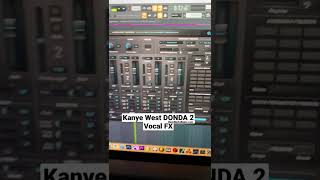 Kanye West ⭐️ DONDA 2 Vocal FX