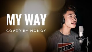 My Way - Frank Sinatra (Cover by Nonoy Peña)