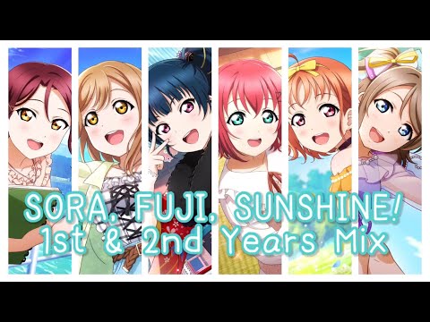 SORA, FUJI, SUNSHINE! - 1st & 2nd Years Mix (Color Coded) - 2k Sub Special!