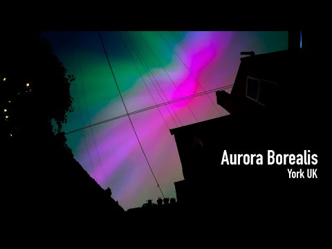 Aurora Borealis, York, May 2024, 4k