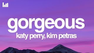 Katy Perry, Kim Petras - GORGEOUS (Lyrics)