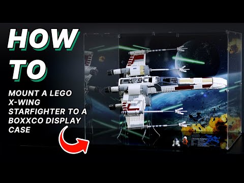 How To Mount A LEGO X-Wing Starfighter To A Boxxco Display Case