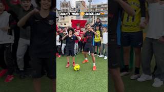 Adam & Mehdi 🆚 BARCELONA 🇪🇸#football #1vs1