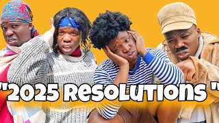 AFRICAN DRAMA!!: 2025 RESOLUTIONS