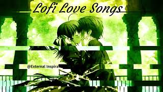 Bollywood Lofi Love Songs | Love Songs | Lofi Songs