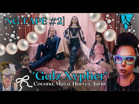 [XG TAPE  2] GALZ, XYPHER, Cocona, Maya, Harvey, Jurin REACTION