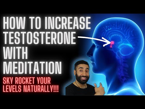 How To Increase Testosterone With Meditation (Sky rocket your levels)