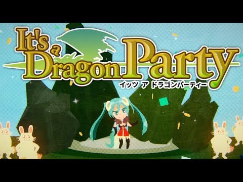 【初音ミク / Hatsune Miku】 It's a Dragon Party【オリジナル曲 / Original】