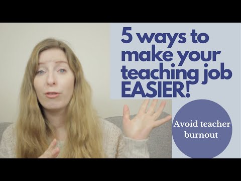 Avoid Teacher Burnout! | Teacher Timesaver Tips | Part 1 |