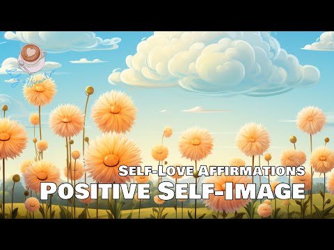 Boost your self-image with powerful daily affirmations for positive self-love.