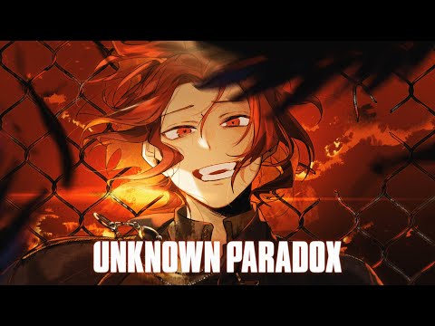 【MV】UNKNOWN PARADOX / あらき