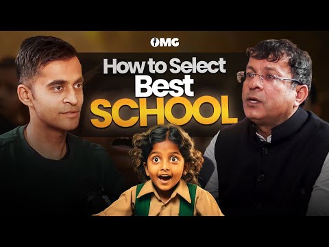 How to choose a school for your child | Ft  Mukesh Sharma |  OMG with Divas Gupta