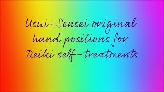 Usui Sensei Original Reiki Self Treatment Hand Positions