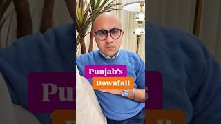 Punjab's Downfall | Business | Sarthak Ahuja