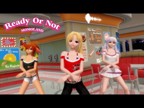 [MMD] MOMOLAND - Ready or Not (Motion DL)