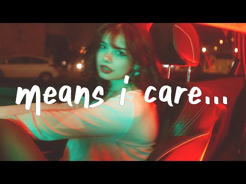 Tate McRae - Means I Care (Lyrics)