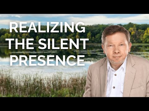 Eckhart Tolle on the Silent Presence of Your True Nature