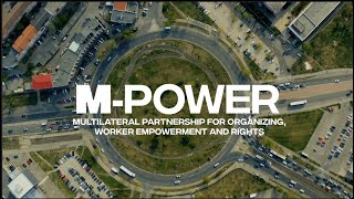 M-POWER: Partnering to Promote Worker Rights