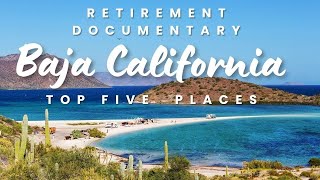 HD-Retire to Baja California 5 Towns Rents Cost of Living Things to Do Tours Day Trips